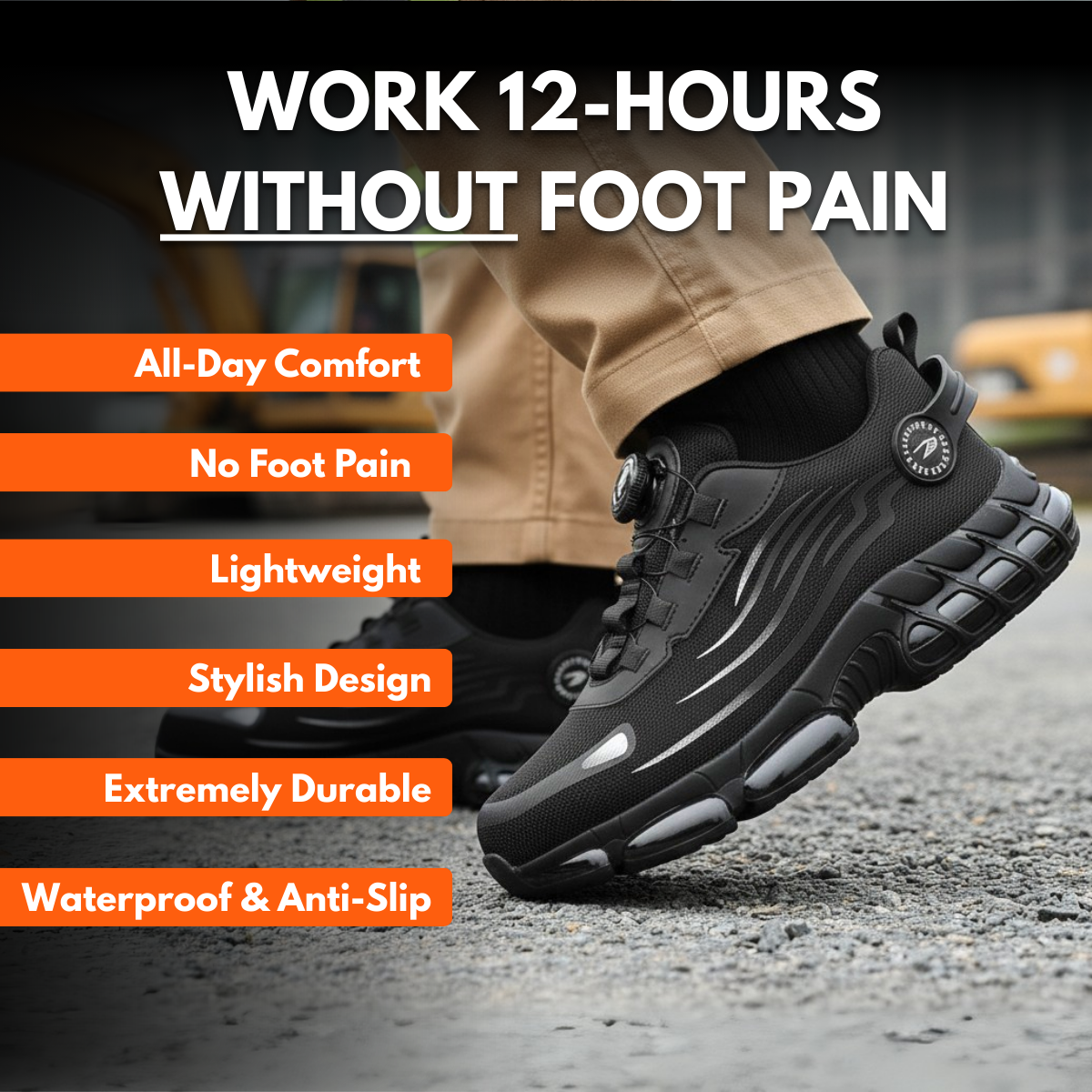 SafeStep™ - Built For Safety & All Day Comfort